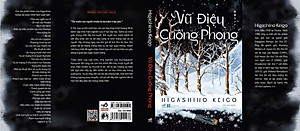 VŨ ĐIỆU CUỒNG PHONG – Higashino Keigo – Chi Chi dịch – Nhã Nam
