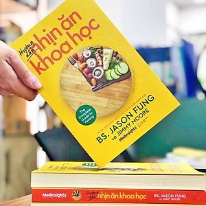 Hướng Dẫn Nhịn Ăn Khoa Học (Đồng Tác Giả Cuốn Sách Giải Mã Bí Mật Giảm Cân - BS. Jason Fung & Jimmy Moore) - Bản Quyền