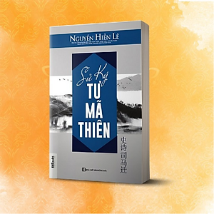 Sách Sử Ký Tư Mã Thiên - Nguyễn Hiến Lê