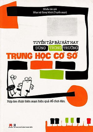 Sách Tuyển Tập Bài Hát Hay Dùng Trong Trường Trung Học Cơ Sở