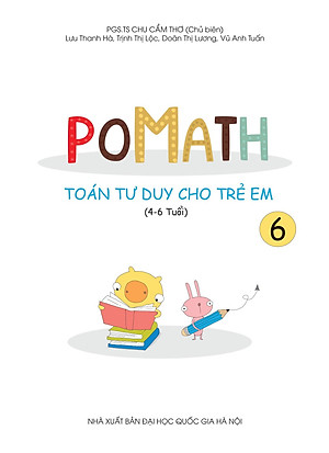 Sách POMath - Toán Tư Duy Cho Trẻ Em 4-6 Tuổi (Tập 6)