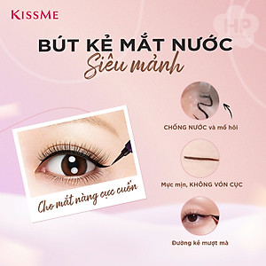 Bút Kẻ Mắt Nước Không Trôi Không Bị Lem Nét Kẻ Siêu Mãnh Kissme Eyeline (0.4 mL)
