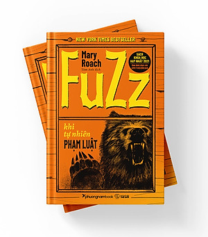 Sách Fuzz: Khi tự nhiên phạm luật