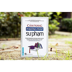 Sách - Cẩm Nang Phương Pháp Sư Phạm - First News