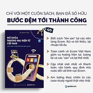 Sách Mở Khóa Thương Mại Điện Tử Việt Nam - Hành Trình 15 Năm Trở Thành Best Seller - Tác Giả Vũ Minh Trà