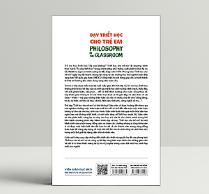Dạy Triết Học Cho Trẻ Em (Philosophy in the Classroom) - IRED Books
