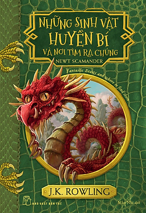 Những Sinh Vật Huyền Bí Và Nơi Tìm Ra Chúng (Harry Potter Ngoại Truyện) _TRE