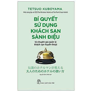 Bí Quyết Sử Dụng Khách Sạn Sành Điệu