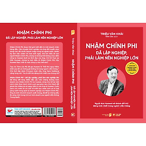 Nhậm Chính Phi đã lập nghiệp , phải làm nên nghiệp lớn - Chân dung những tỉ phú hàng đầu Trung Quốc