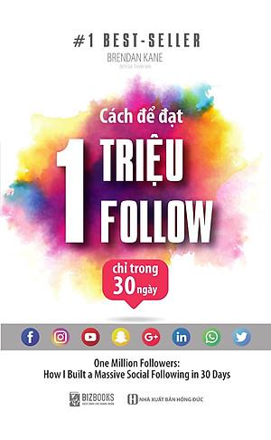 Cách gia tăng 1 triệu followers chỉ trong 30 ngày
