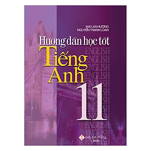 Sách Hướng Dẫn Học Tốt Tiếng Anh 11