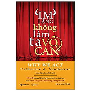 Sách Im Lặng Không Làm Ta Vô Can