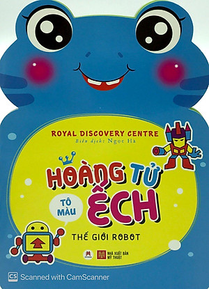 Sách Tô Màu Hoàng Tử Ếch - Thế Giới Robot