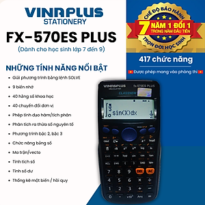 Máy tính học sinh Fx-570ES PLUS Bảo Hành 7 Năm