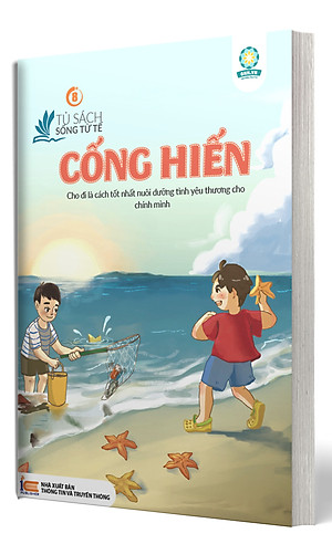 BỘ SÁCH SỐNG TỬ TẾ (BỘ 10 TẬP) NUÔI DƯỠNG NHÂN CÁCH SỐNG