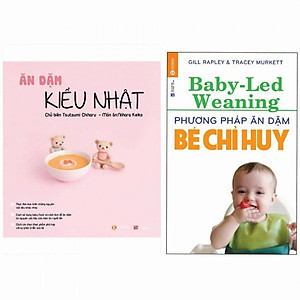 Combo Sách Ăn Dặm Kiểu Nhật, Ăn Dặm Bé Chỉ Huy (Tặng kèm poster An Toàn Cho Con Yêu - Quy Tắc 5 Ngón Tay)