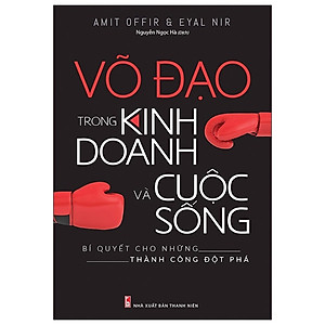 Sách: Võ Đạo Trong Kinh Doanh Và Cuộc Sống