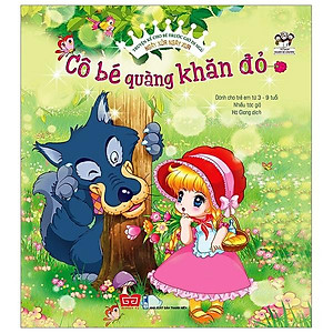 Sách Ngày Xửa Ngày Xưa - Cô Bé Quàng Khăn Đỏ
