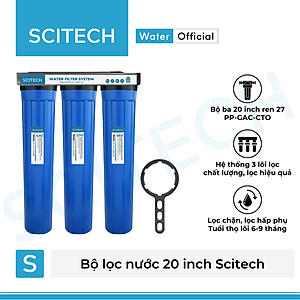 Bộ lọc nước sinh hoạt, bộ ba lọc thô 20 inch by Scitech (3 cấp lọc) - Hàng chính hãng