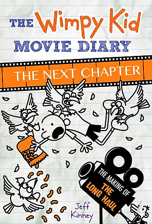 The Wimpy Kid Movie Diary: The Next Chapter Hardcover