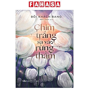 Sách - Chim Trắng Sa Vào Rừng Thẳm