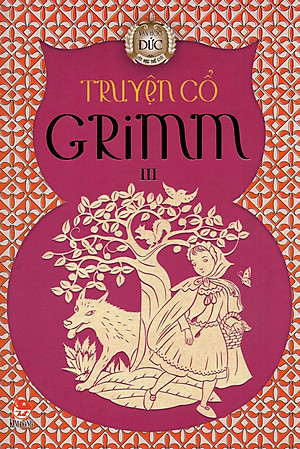 Truyện Cổ Grim - Tập 3 (Tái Bản 2019)