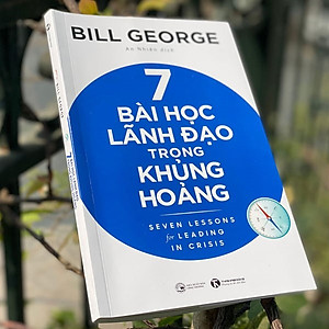 Sách 7 Bài Học Lãnh Đạo Trong Khủng Hoảng