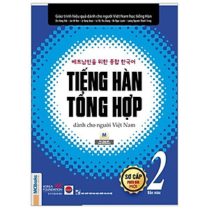 Sách Tiếng Hàn Tổng Hợp Dành Cho Người Việt Nam - Sơ Cấp 2 (Bản Màu)