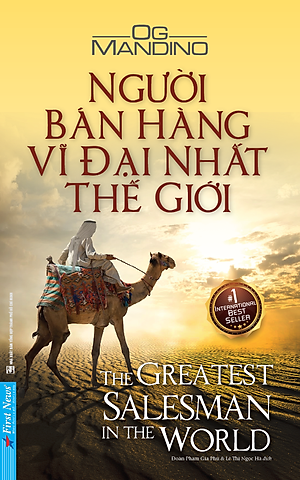 Sách Người Bán Hàng Vĩ Đại Nhất Thế Giới (Tái Bản 2020)