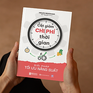 Sách Cắt Giảm Chi Phí Thời Gian: Giải Pháp Tối Ưu Năng Suất - Bizbooks
