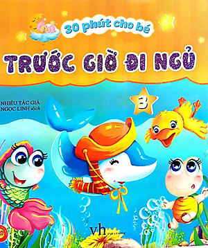 Sách 30 Phút Cho Bé Trước Giờ Đi Ngủ (Tập 3)