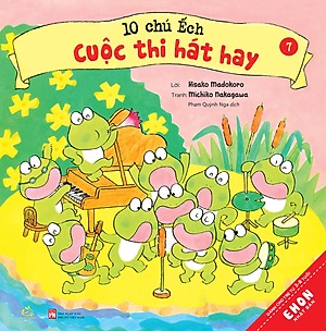 BỘ SÁCH TRANH EHON NHẬT BẢN “10 CHÚ ẾCH” - PHẦN 2 (Tập 7 – Tập 12)
