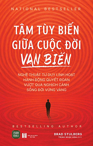 Tâm Tùy Biến Giữa Cuộc Đời Vạn Biến