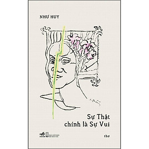 Sự Thật Chính Là Sự Vui