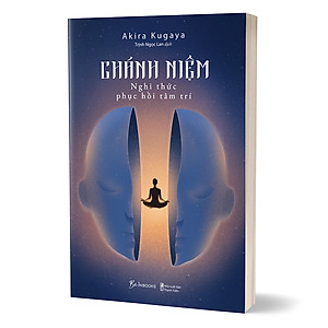 Sách Chánh Niệm - Nghi Thức Phục Hồi Tâm Trí