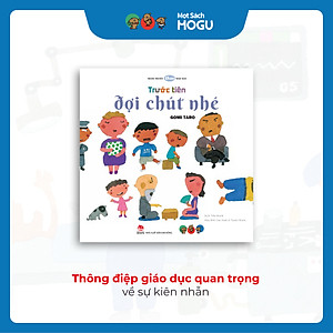 Truyện Ehon bé 3-4-5 tuổi - Trước tiên đợi chút nhé