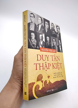 Sách Duy Tân Thập Kiệt - Mười Nhân Vật Kiệt Xuất Của Minh Trị Duy Tân