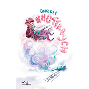 Sách - Ông già Khottabych (Lazar Laghin) - Nhã Nam Official