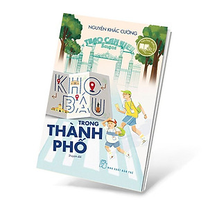 Sách Văn học thiếu nhi - Kho báu trong thành phố