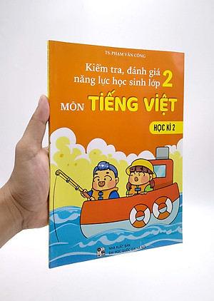 Kiểm Tra, Đánh Giá Năng Lực Học Sinh Lớp 2 - Môn Tiếng Việt - Học Kì 2