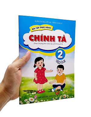Bài Tập Thực Hành Chính Tả Lớp 2 - Tập 2 (Theo Chương Trình Giáo Dục Phổ Thông 2018)