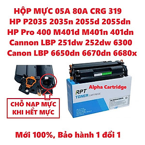 Hộp Mực 80A cho HP P2035 2035N 2055D 2055DN HP Pro 400 M401d M401n M401dn M401dw M425dn và Canon LBP 251DW 252DW 6300dn 6650DN 6670DN 6680X -  05A CRG 319 CE505A/CF280A Hàng chính hãng Alpha Cartridge