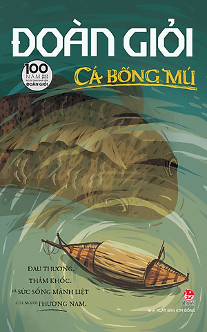 Cá Bống Mú [ Tái Bản Kỉ niệm 100 năm ]