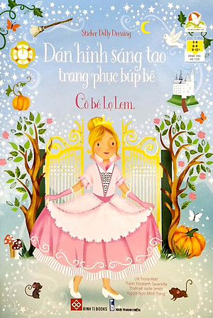 Sách Sticker Dolly Dressing - Dán Hình Sáng Tạo Trang Phục Búp Bê - Cô Bé Lọ Lem