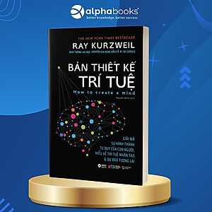 Bản Thiết Kế Trí Tuệ: How To Create A Mind