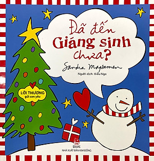 Sách Lời Thương Gửi Con Yêu: Đã Đến Giáng Sinh Chưa?