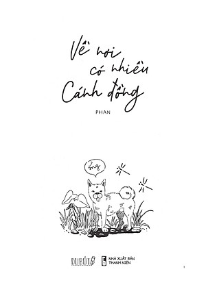 Về Nơi Có Nhiều Cánh Đồng (Tái Bản 2023)