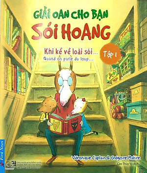 Bộ Sách Thiếu Nhi - Giải Oan Cho Bạn Sói Hoang (Bộ 3 Cuốn)