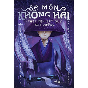 Sách Sa Môn Không Hải Thết Yến Bầy Quỷ Đại Đường Tập 4