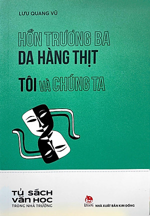Hồn Trương Ba Da Hàng Thịt - Tôi Và Chúng Ta (Tủ Sách Văn Học Trong Nhà Trường)